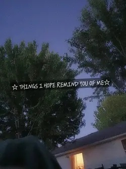 things I hope remind