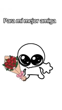 Para mí mejor amiga 