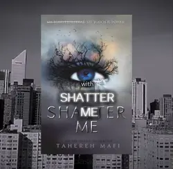 Shatter me edit 