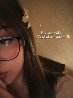 Otra vida…💔