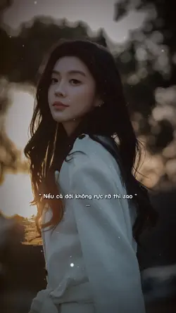 Nếu cả đời không rực