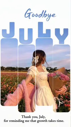 Goodbye july