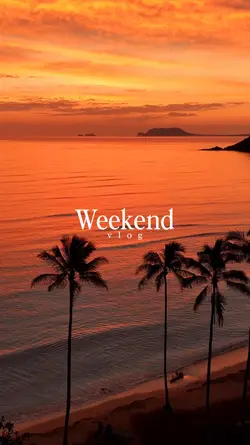 weekend vlog