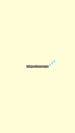 So I can see you..