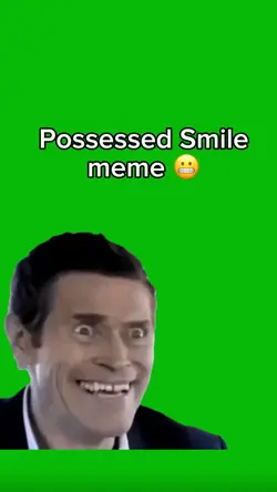 Possessed Smile meme