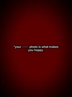 your 25th photo