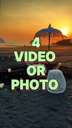 4 video or photo 