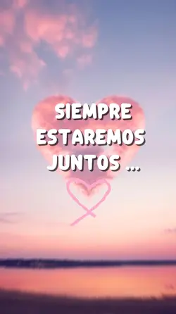 Siempre juntos!