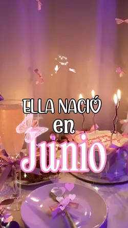Ella nació en Junio