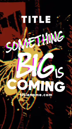 SOMETHING BIG COMING