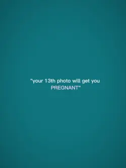 your 13th photo 