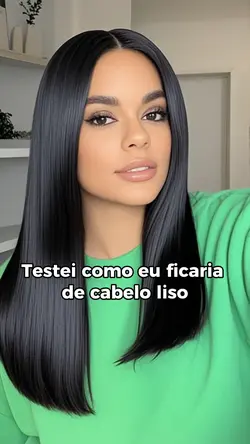 Você de cabelo liso
