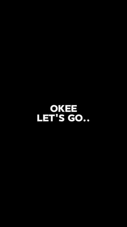 okee let's go