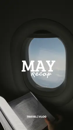 MAY RECAP