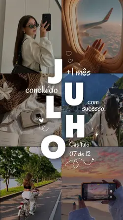 Julho em 6 fotos