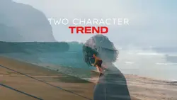 TWO CHARACTER TREND