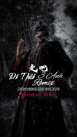 走吧 Remix 3 Ảnh