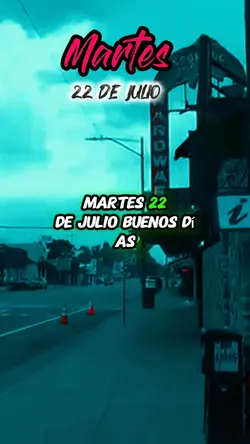 Martes 22 de Julio 