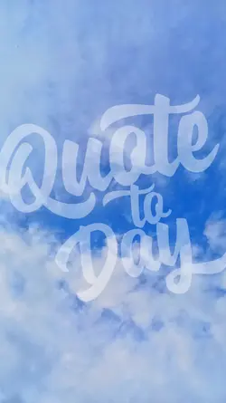 Quote to day