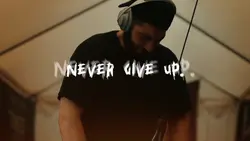 NEVER GIVE UP!!!!