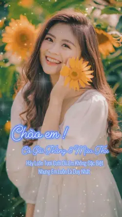 CHÀO CÔ GÁI THÁNG 8