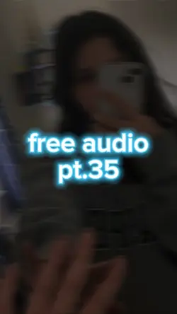 free audio pt.35