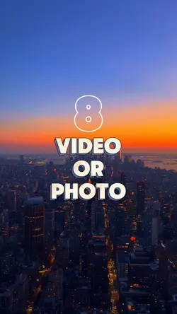8 video or photo 
