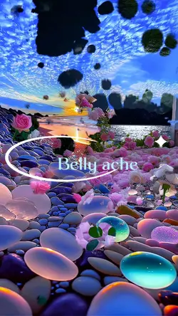 Belly ache
