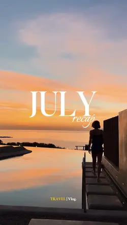 July Recap 