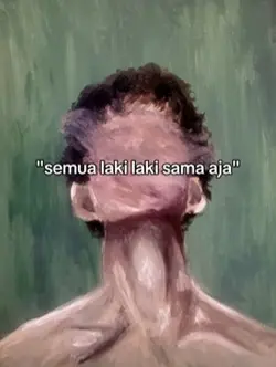 semua laki" sama aja