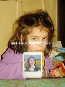 she told my baby