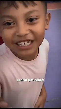 lu asik gua santai