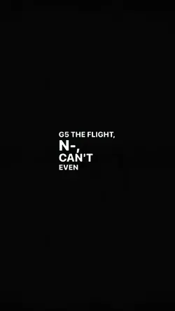 G5 the flight 