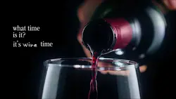 DRINK: Wine Time