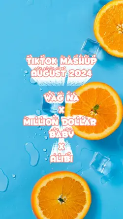 Tiktok Mashup August