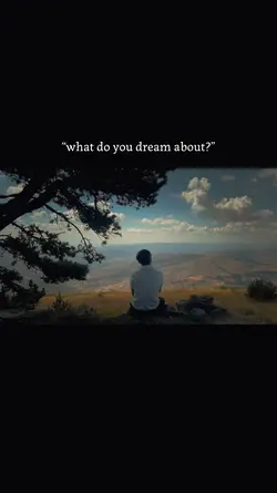 What do you dream
