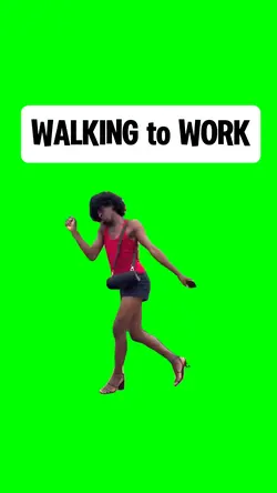 WALKING TO WORK