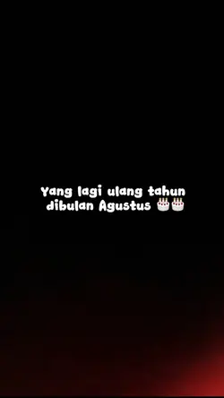 Agustus ulang tahun