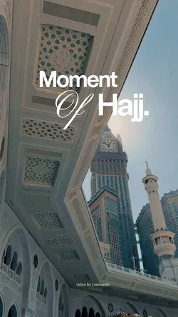 MOMENT OF HAJJ