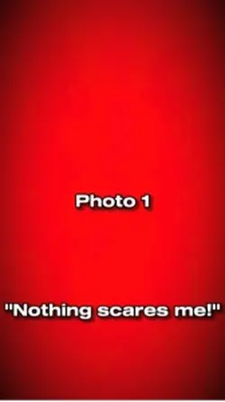 Nothing scares m