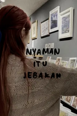 nyaman itu jebakan!