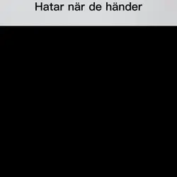 Hatar när det händer