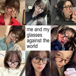 me and my glasses