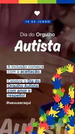 ORGULHO AUTISTA 18/6