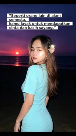 Kamu layak dicintai