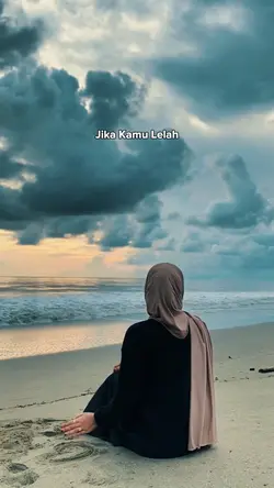 jika kamu lelah 