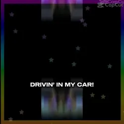 DRIVING IN MY CAR