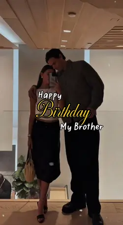 Birthday my brother