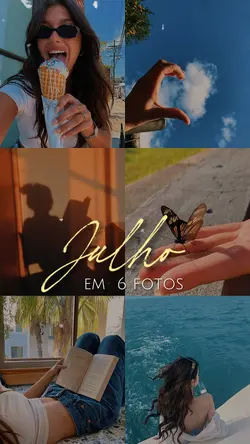 JULHO EM 6 FOTOS