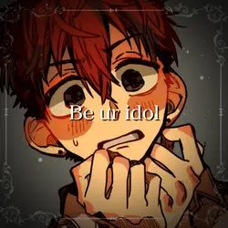 Your idol